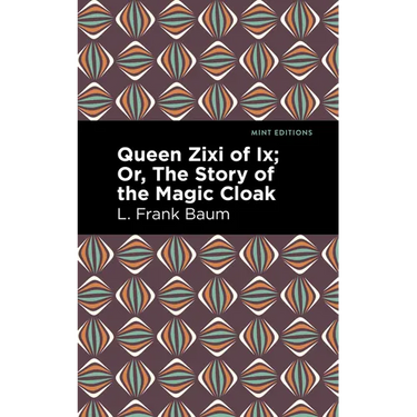 Queen Zixi of IX