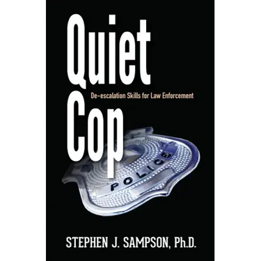 Quiet Cop: Social Tactics for Law Enforcement Professionals