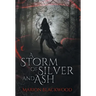 A Storm of Silver and Ash