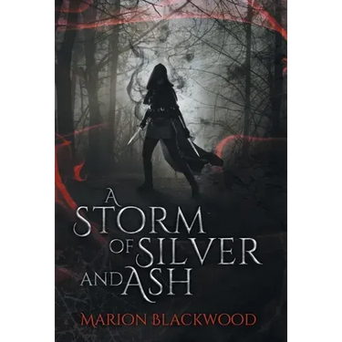 A Storm of Silver and Ash