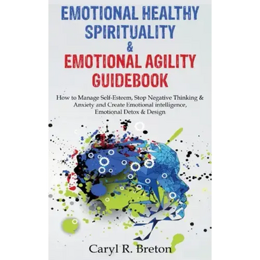 Bundle 2 in 1: Emotional Healthy Spirituality & Emotional Agility Guidebook