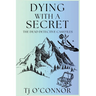 Dying with a Secret: The Dead Detective Casefiles