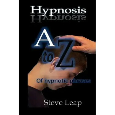 Hypnosis: The A to Z of hypnotic words and phrases