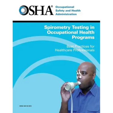 Spirometry Testing in Occupational Health Programs: Best Practices for Healthcare Professionals