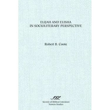 Elijah and Elisha in Socioliterary Perspective