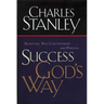 Success God's Way: Achieving True Contentment and Purpose