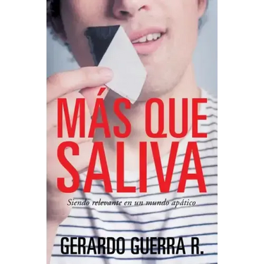 Mas Que Saliva