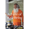 A Taste of Well-Being: Sadhguru's Insights for Your Gastronomics