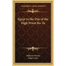 Egypt in the Day of the High Priest Ra-Ta
