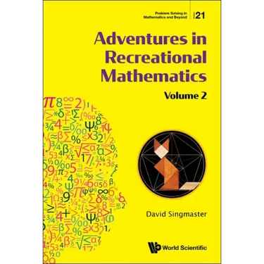 Adventures in Recreational Mathematics - Volume II
