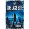 The Last Bite: Deadweight Part II