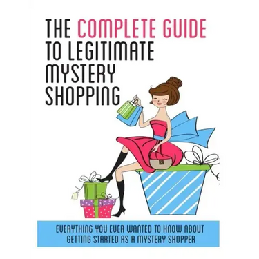 The Complete Guide to Legitimate Mystery Shopping