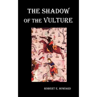 The Shadow of the Vulture.