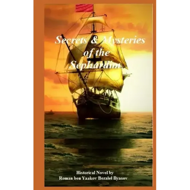 Secrets & Mysteries of the Sephardim