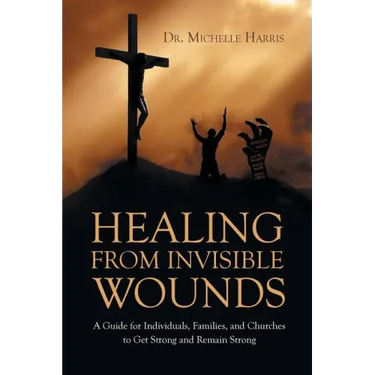 Healing from Invisible Wounds