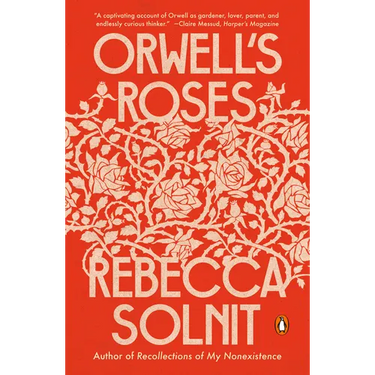 Orwell's Roses