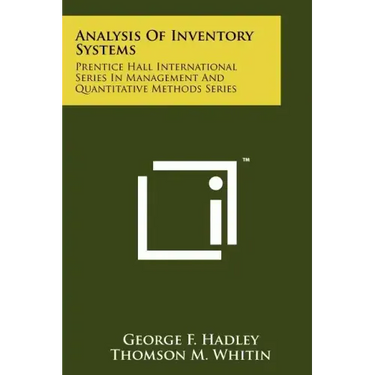 Analysis Of Inventory Systems: Prentice Hall International Series In Management And Quantitative Methods Series