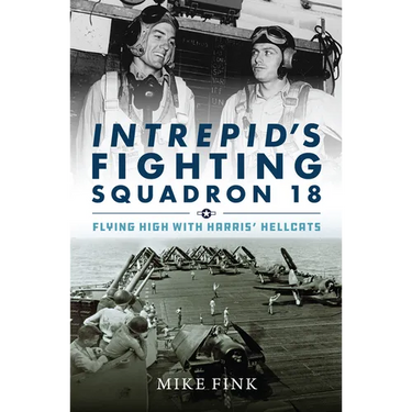 Intrepid's Fighting Squadron 18: Flying High with Harris' Hellcats