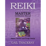 Reiki, Usui & Tibetan, Master Certification Manual