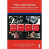 Fatal Grievances: Forecasting and Preventing Active Killer Threats in School, Campus, and Workplace Settings