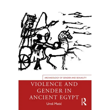 Violence and Gender in Ancient Egypt