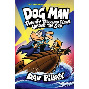 Dog Man: Twenty Thousand Fleas Under the Sea: A Graphic Novel (Dog Man #11): From the Creator of Captain Underpants