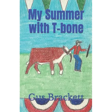 My Summer with T-bone