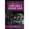 Cabin VI: From Aggie's Rocking Chair