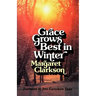 Grace Grows Best in Winter