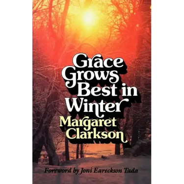 Grace Grows Best in Winter