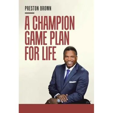 A Champion Game Plan for Life