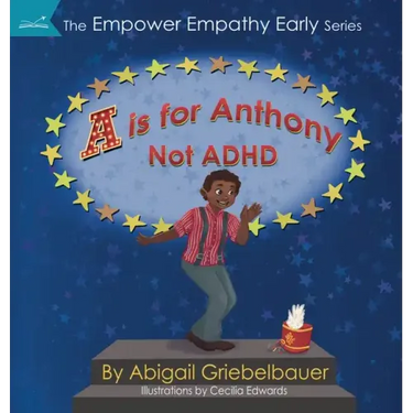 A is for Anthony Not ADHD