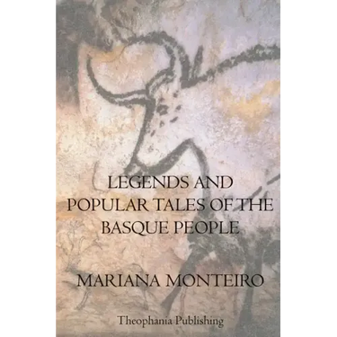 Legends And Popular Tales Of The Basque People
