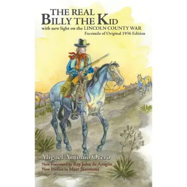 The Real Billy the Kid: with new light on the LINCOLN COUNTY WAR