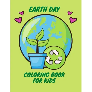 Earth Day Coloring Book for Kids: Fun Planet Earth Activity Book With Illustrations of Earth And Nature