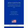 HUD Multifamily Rental Projects - Regulatory Revisions (US Department of Housing and Urban Development Regulation) (HUD) (2018 Edition)