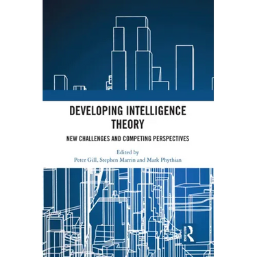 Developing Intelligence Theory: New Challenges and Competing Perspectives