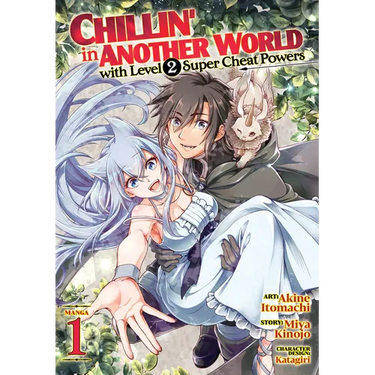 Chillin' in Another World with Level 2 Super Cheat Powers (Manga) Vol. 1