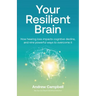 Your Resilient Brain: How hearing loss impacts cognitive decline, and nine powerful ways to overcome it