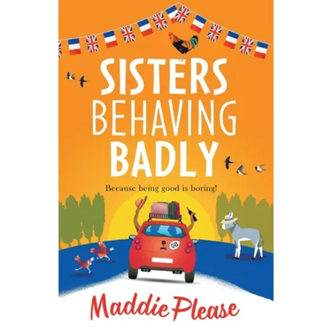 Sisters Behaving Badly