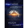 Machine Learning: New and Collected Stories