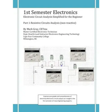 1st Semester Electronics: Part 1-Basic DC Circuit Analysis