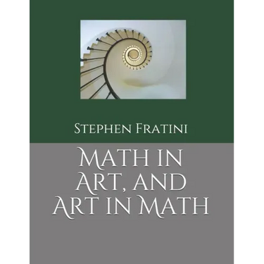 Math in Art, and Art in Math