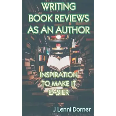 Writing Book Reviews as an Author: Inspiration to Make It Easier