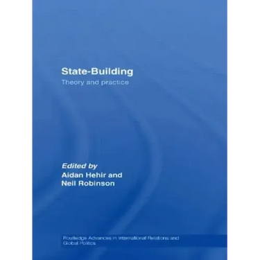 State-Building: Theory and Practice