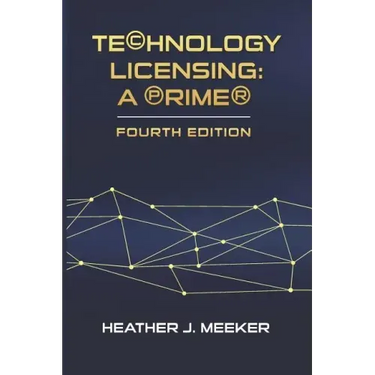 Technology Licensing: A Primer