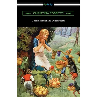 Goblin Market and Other Poems