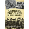 Georgia POW Camps in World War II