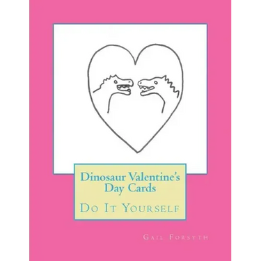Dinosaur Valentine's Day Cards: Do It Yourself