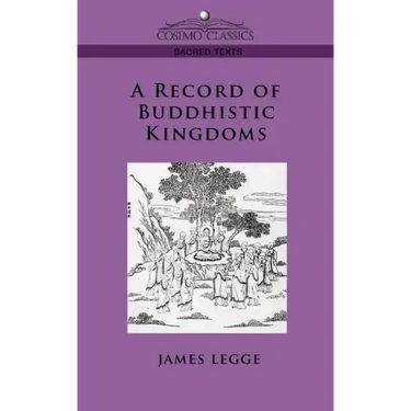 A Record of Buddhistic Kingdoms